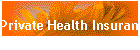Private Health Insurance